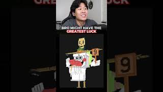 Bro Might Have The Greatest Luck