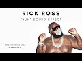 Rick Ross "Huh" Sound Effect  - Free Download