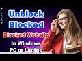 How to Unblock, Blocked Website in Any Windows PC or Laptop