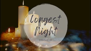 Longest Night Worship // December 21, 2021