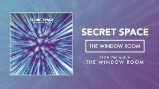 Watch Secret Space The Window Room video
