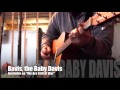 view Bavis, The Baby Davis