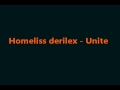 Homeliss derilex- Unite