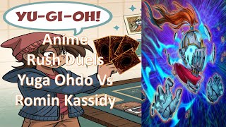 Anime Rush Duels Yuga Ohdo Vs Romin Kidy