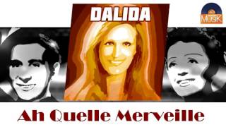 Watch Dalida Ah Quelle Merveille video