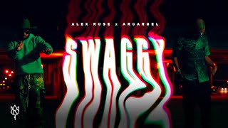 Alex Rose Ft. Arcangel - Swaggy