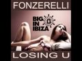 Fonzerelli - Losing U (Chris Mimo Rmx) [Big In Ibi
