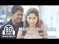 Ninthalli Nillalaare | 8D Audio Kannada song | Ismart Beatz ||