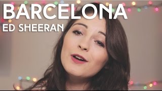 Barcelona (Ed Sheeran) // Tyler Meacham