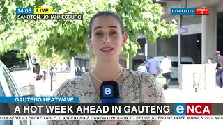 Gauteng Heatwave A Hot Week Ahead In The Province