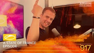 A State Of Trance Episode 917 [#Asot917] - Armin Van Buuren
