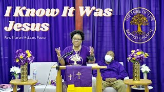 I Know It Was Jesus