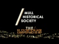 Mull Historical Society - 'The Lights' Single