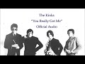 The Kinks - You Really Got Me (Official Audio)