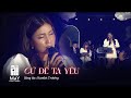 Cứ Để Ta Yêu - @PhuongPhuongThaoOfficial live at #maylangthang | St: Hamlet Trương