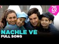 Nachle Ve | Full Song | Ta Ra Rum Pum | Saif Ali Khan, Rani Mukerji | Sonu Nigam, Somya | Kids Song