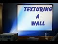 Textured walls - youtube