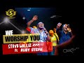 STEVE WILLIZ  -  WE WORSHIP YOU  (official video)