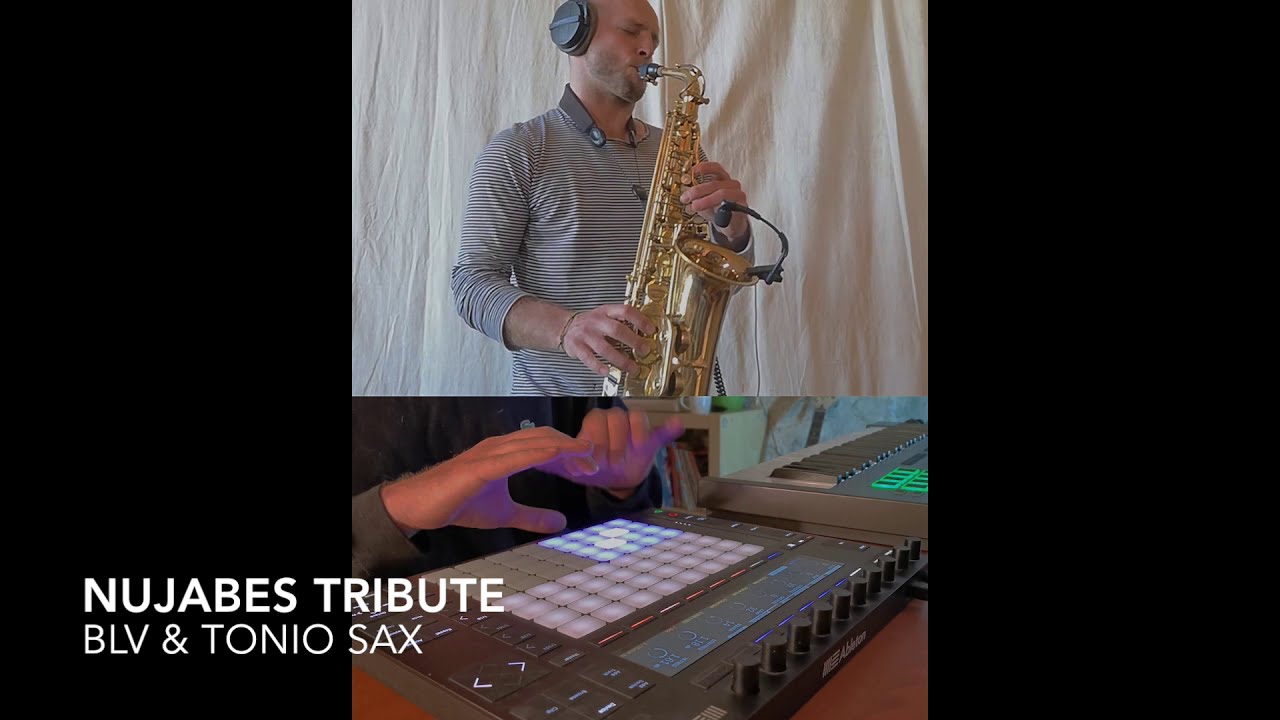 BLV & TONIO SAX - NUJABES TRIBUTE - Création de confinés