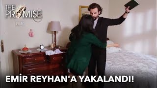 Emir Reyhan'a yakalandı! | Yemin (The Promise) 25. Bölüm