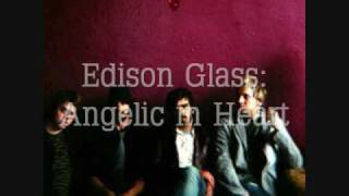Watch Edison Glass Angelic In Heart video