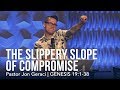 Genesis 19:1-38, The Slippery Slope Of Compromise