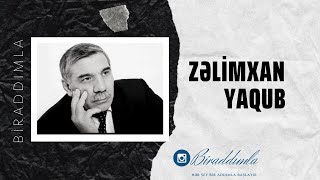 Zəlimxan Yaqub - Mən Ürəyi Ürək Kimi Saxlamadım
