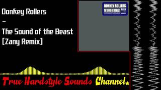 Watch Donkey Rollers The Sound Of The Beast zany Remix video
