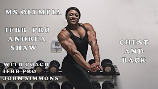 Ms. Olympia IFBB Pro Andrea Shaw Chest And Back Training Olympia Prep