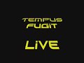 Tempus Fugit live at Progfest 2000 (Never)