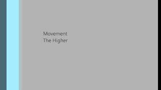 Watch Higher Movement video