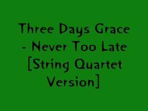 Three Days Grace-Never Too Late [String Quartet Version]