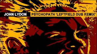 Watch John Lydon Psychopath video