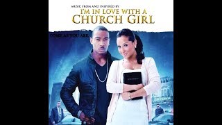 I'm In Love With A Church Girl