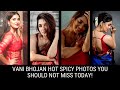Vani Bhojan hot Spicy photos you should not miss today!