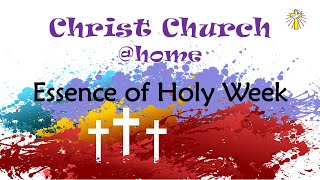 Essence of Holy Week