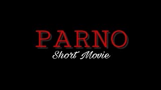 Parno - Short Film