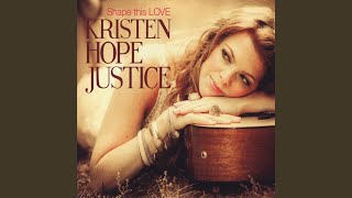 Watch Kristen Hope Justice Sweet Love video