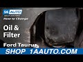 Auto Repair: Change Oil and FIlter Ford Taurus 3.0L V6 2000-07 - 1AAuto.com