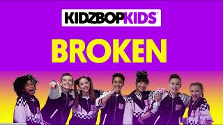 Watch Kidz Bop Kids Broken video