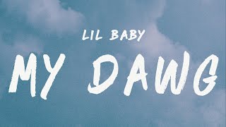 Lil Baby - My Dawg (Lyrics)