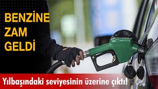 Benzine zam geldi: İşte son fiyat