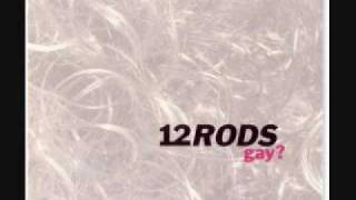 Watch 12 Rods Repeat video