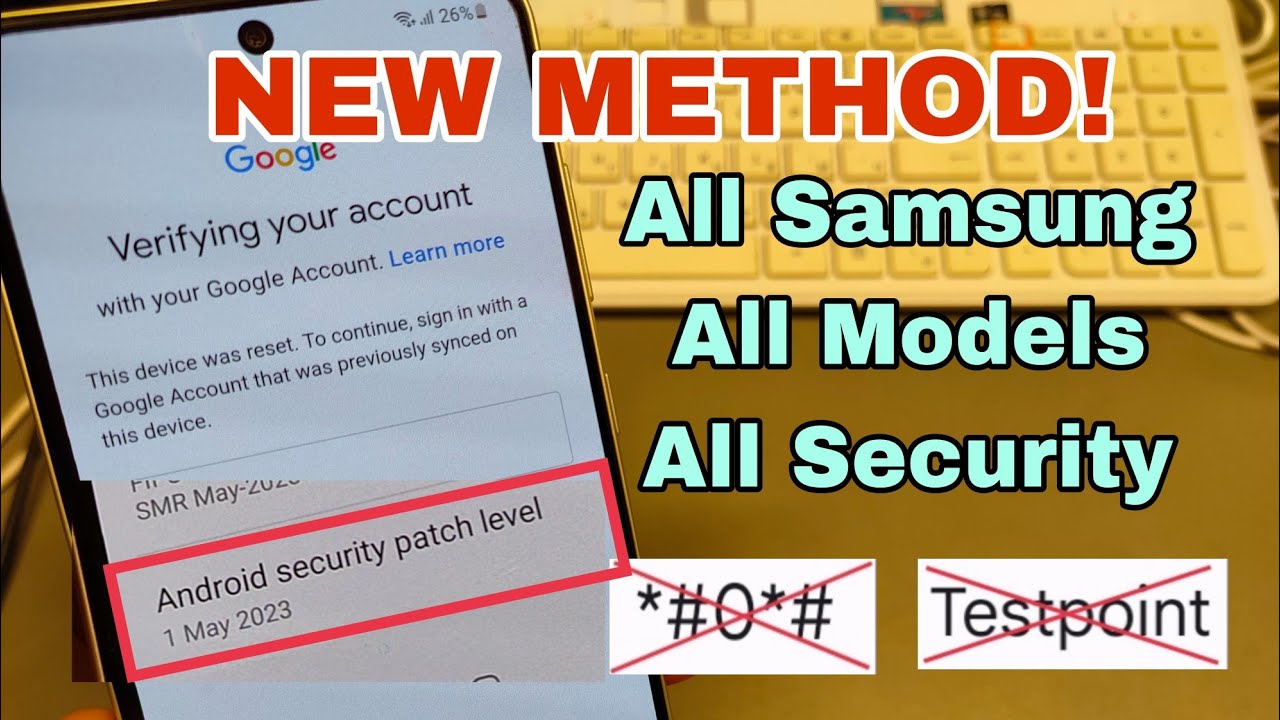 New Method! All Samsung, All Models, All Security! New Method! All Samsung, All Models, All Security!