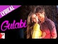 Lyrical: Gulabi Song with Lyrics | Shuddh Desi Romance | Jaideep Sahni