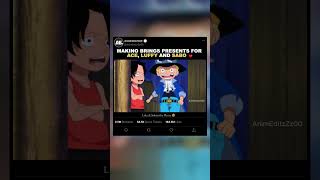 Makino Brings Presents For Ace, Luffy And Sabo - Edit