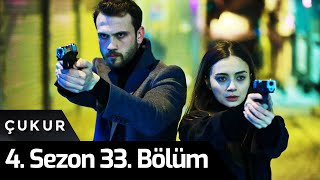 Çukur 4.Sezon 33.Bölüm