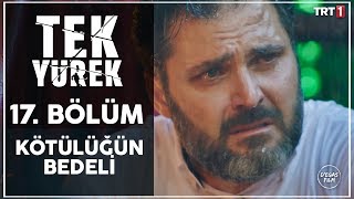 Tek Yürek 17. Bölüm - Yalnızlık