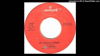 Watch Roy Drusky My Grass Is Green video