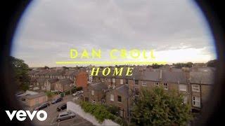 Watch Dan Croll Home video